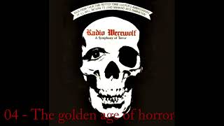 Radio Werewolf - 04 The golden age of horror