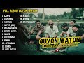 Guyon Waton Full Album Terpopuler 2024 || Wirang