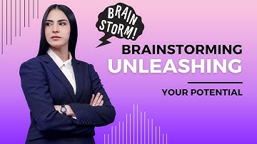 The Art of Brainstorming: Unleashing Creative Potential
