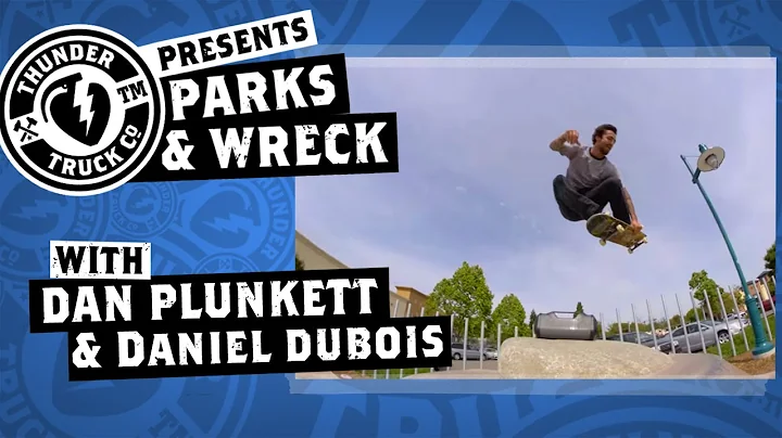 Dan Plunkett & Daniel Dubois : Parks & Wreck