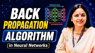 BACK PROPAGATION ALGORITHM (in Neural Networks)