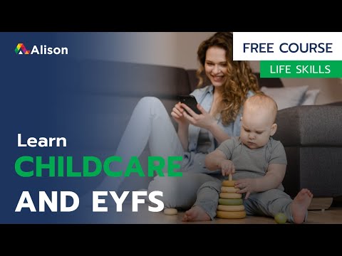 Childcare And EYFS - Free Online Course With Certificate