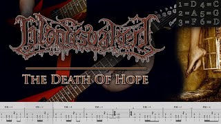 Bloodsoaked - The Death Of Hope (guitar cover playthrough tabs)