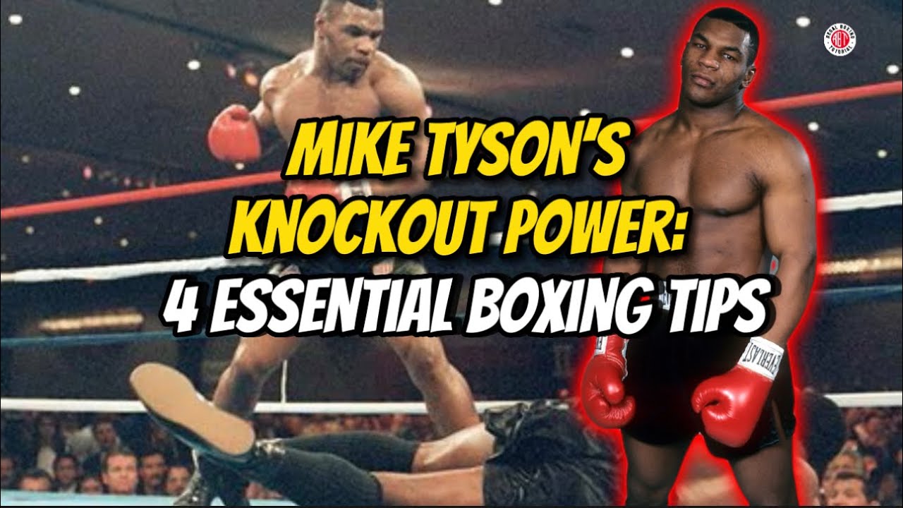 Mastering Mike Tyson’s Knockout Power: 4 Essential Boxing Tips - YouTube