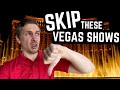 5 WORST ACTIVE SHOWS in LAS VEGAS