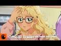 Gals Can't Be Kind to Otaku!? | Official Trailer | Crunchyroll