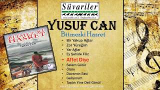 Yusuf Can - Affet Di̇ye