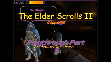 The Elder Scrolls: Daggerfall (1996) - Unity (2022) Playthrough Part 5