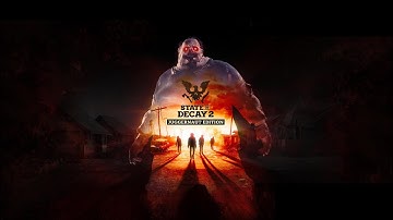 State Of Decay 2 Gameplay Walkthrough Part 13 Full Campaign (PC) Recorded