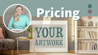 How to PRICE your artwork