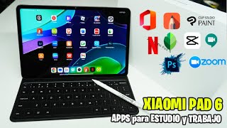 Xiaomi Pad 6 en Perú: APPS para TRABAJO y ESTUDIO (Smart Pen y Teclado Cover)