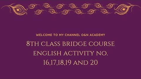 class 8th Bridge course english activity no.16,17,18,19 and 20