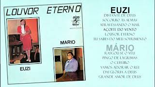 Elzi Pereira da Silva e Mário Fernando | Louvor Eterno (LP Completo) - 1982