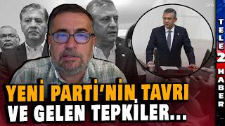 Özgür Özel'in kararı doğru mu? Yeni Parti'ye tabandan tepkiler! Kemal Can değerlendiriyor