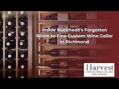 From Forgotten Room to Fine Custom Wine Cellar in Richmond: The Buckhead&#039;s Story