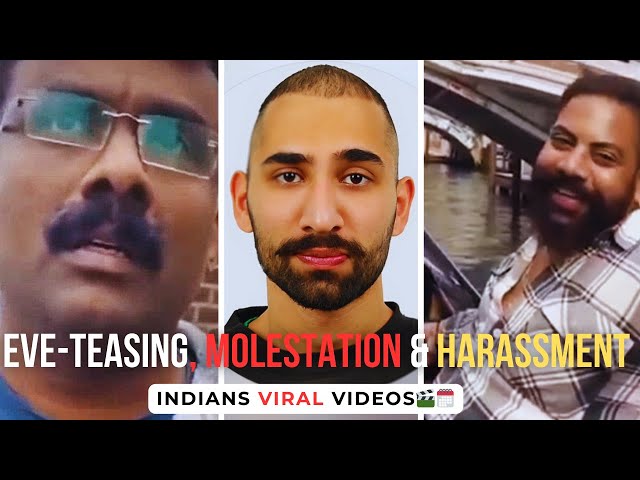 Viral Indian Videos: Eve-Teasing, Molestation & Harassment! But Why!