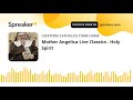 Mother Angelica Live Classics - Holy Spirit