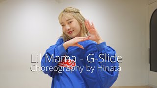 Lil Mama - G-Slide - Choreography by #Hinata