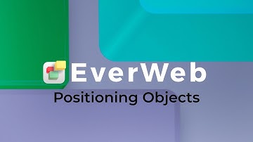 Positioning Objects in EverWeb