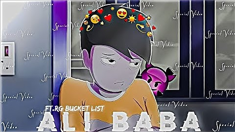 Ali Baba - FT. @Rg Bucket List ❣️