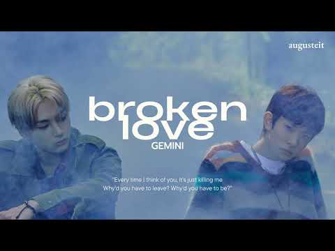 vietsub | gemini - broken love