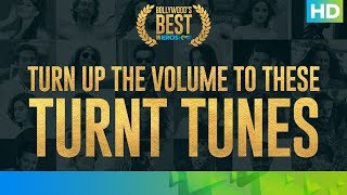 Best of Bollywood on Eros Now - Turnt Tunes | #WeAreSoOTT