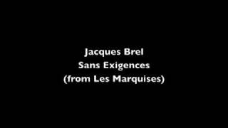 Jacques Brel - Sans Exigences (+ analyse des paroles) chords