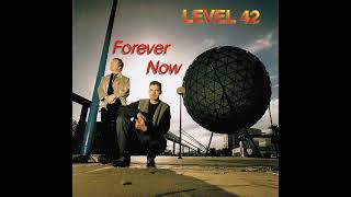 Level 42  Forever Now no Horns Mix