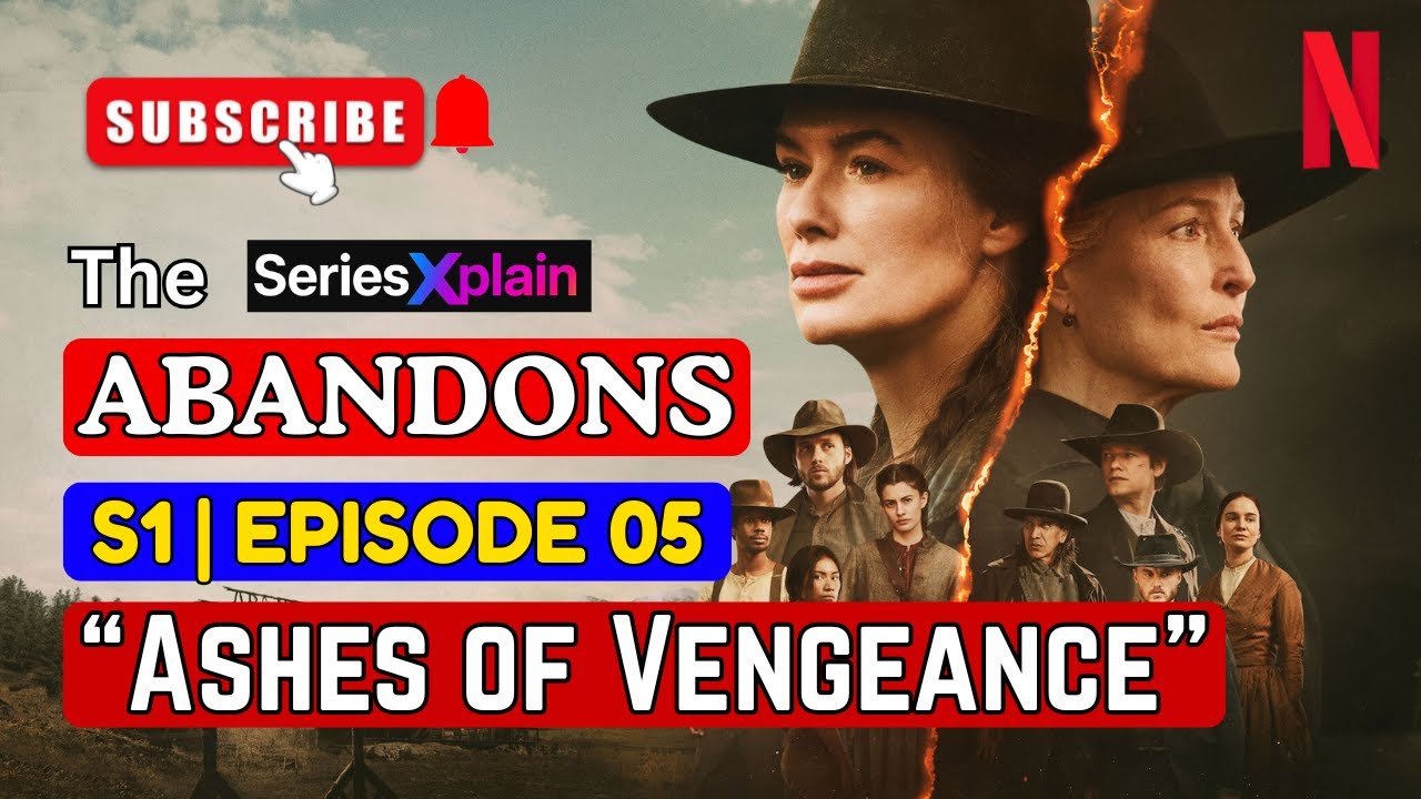 The Abandons Episode 5 Recap | Shocking Deaths & Major Reveal