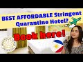 BEST AFFORDABLE STRINGENT QUARANTINE HOTELS FOR PASSENGERS ARRIVING IN THE Philippines W/ DISCOUNTS!