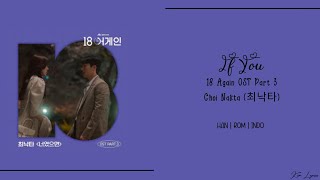 Choi Nakta (최낙타) – If You (너였으면) 18 Again 18어게인 OST Part. 3 Lyrics Terjemahan