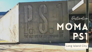 Museum of Modern Art - PS1 - NYC