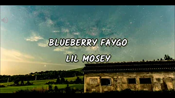 Lil Mosey - Blueberry Faygo (Lyrics)