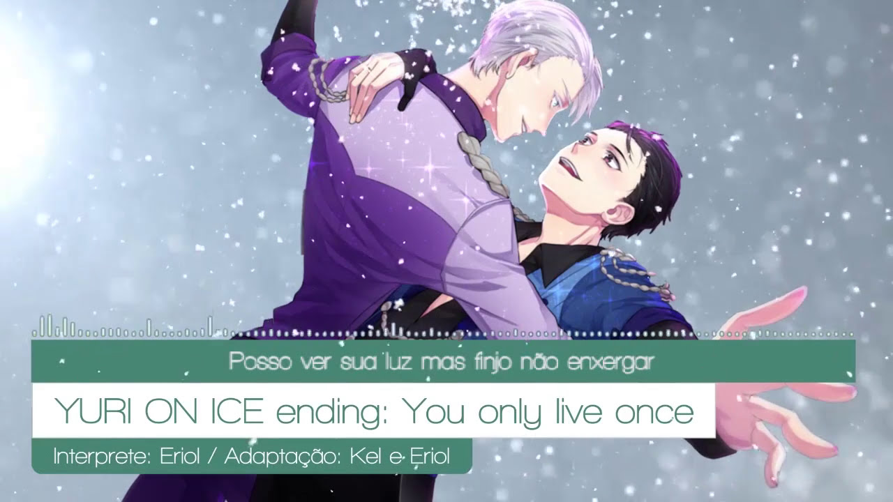 Yuri On Ice You Only Live Once Lyrics