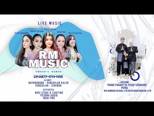 🔴Live Streaming  RM MUSIC  Minggu 28 April 2024.Jl.Nayongbong Ds.Pabedilan Kaler,Pabedilan-Cirebon class=