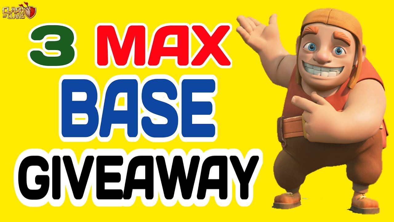 3 Max Base Giveaway COC giveaway COC Account Buy and Sell 2021