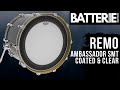 Remo ambassador smt coated  clear  demo  batterie magazine  209