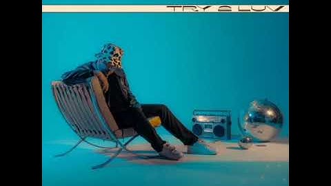 Never Dull - Try 2 Luv