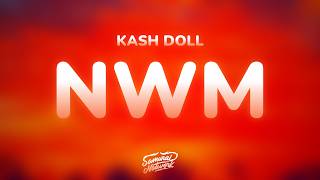 Kash Doll - NWM (Lyrics) ft. Alex Vaughn