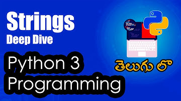 Strings in Python | Python Tutorials | Python for Data Science | Telugu