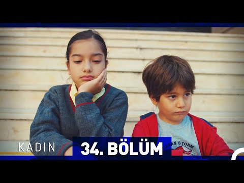 Kadın 34. Bölüm