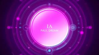 IA - PAUL DREAM (video isaicm2012 edit) #spotify #applemusic #youtube