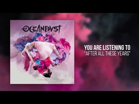 OCEANDVST - After All These Years (Official Audio)