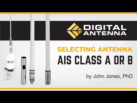 Selecting Antenna AIS Class A or B - Digital Antenna, Inc