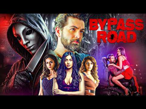 Bypass Road (2019) Full Movie | बायपास रोड | Hindi Thriller Movie | Neil Nitin Mukesh | Adah Sharma
