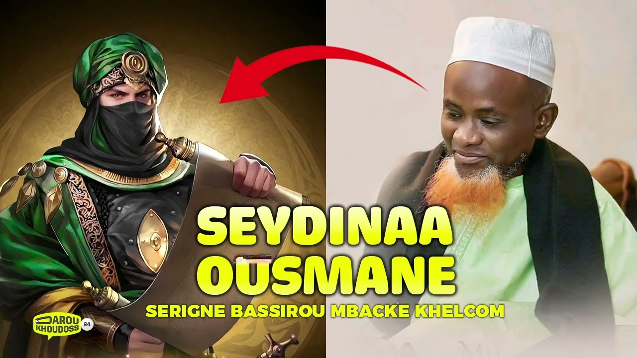 Histoire de Seydinà Ousmane :  Par Serigne Bassirou Mbacke KHELCOM   .#histoireislamique