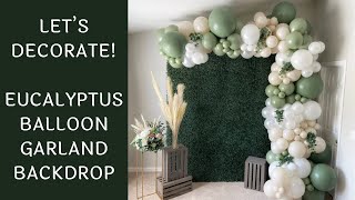 Eucalyptus Balloon Garland Backdrop | TimeLapse Setup