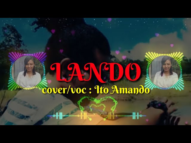 Lagu Daerah Ende Lio Terbaru LANDO .Cover/Voc :Ito Amndo class=