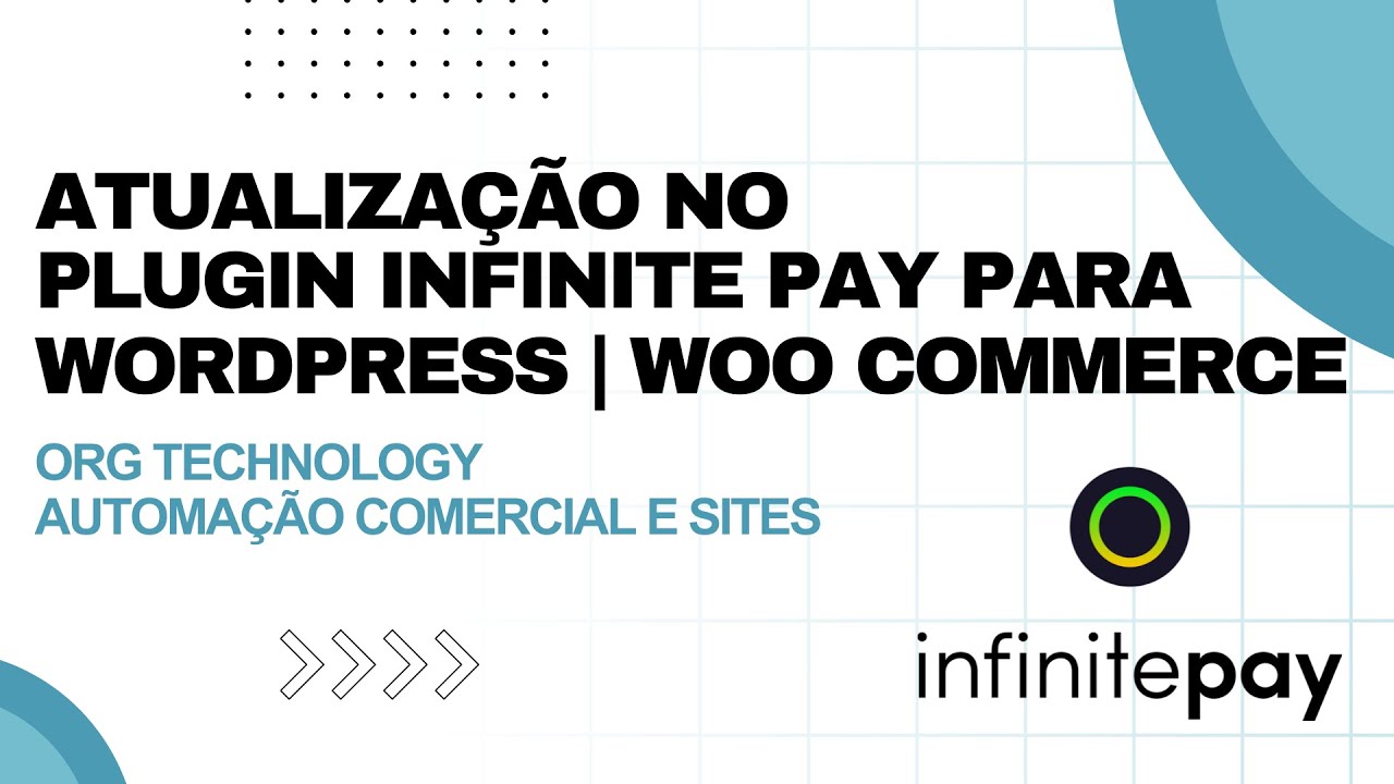 InfinitePay para WooCommerce | ATUALIZAÇÃO no Gateway de Pagamento 100% Integrado no WordPress
