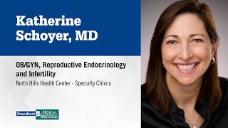 Dr.  Katherine Schoyer - OB/GYN